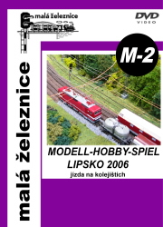Video(M-2) MODELL-HOBBY-SPIEL LIPSKO 2006 - jízda na kolejištích DVD-R 
